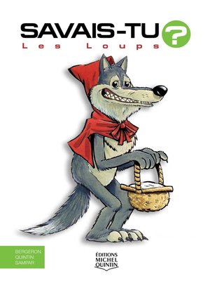 cover image of Savais-tu?--En couleurs 38--Les Loups